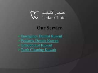 Cedar Clinic: Trusted Pediatric Dentist in Kuwait for Your Child’s Dental Health