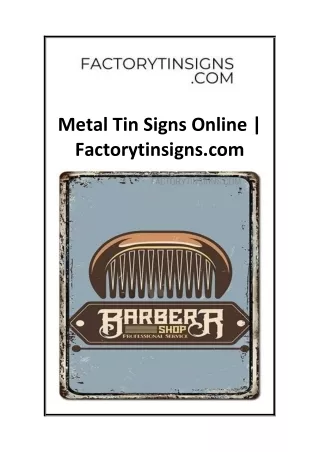 Metal Tin Signs Online  Factorytinsigns.com