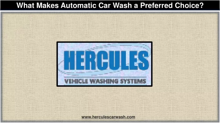 what makes automatic car wash a preferred choice