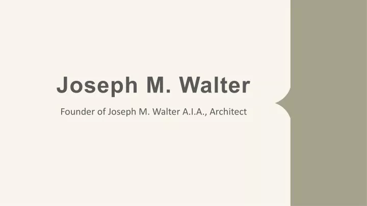 joseph m walter