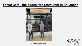 Festal Cafe - the gluten free restaurant in Squamish