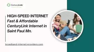 CenturyLink Home Internet Services in Saint Paul Mn.