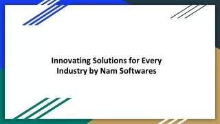 Innovating Solutions for Every Industry by Nam Softwares