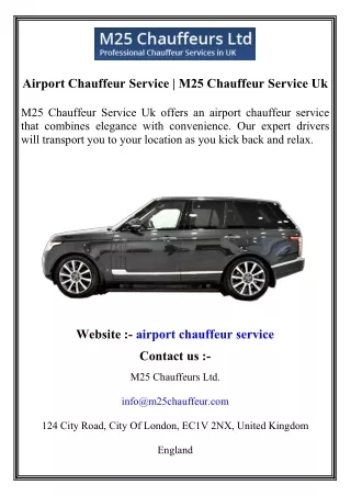 Airport Chauffeur Service   M25 Chauffeur Service Uk