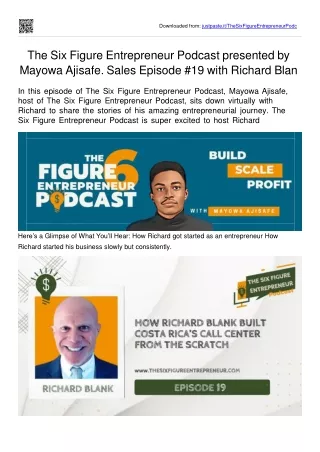 Sales Episode #19 with guest Richard Blank. The Six Figure Entrepreneur Podcast