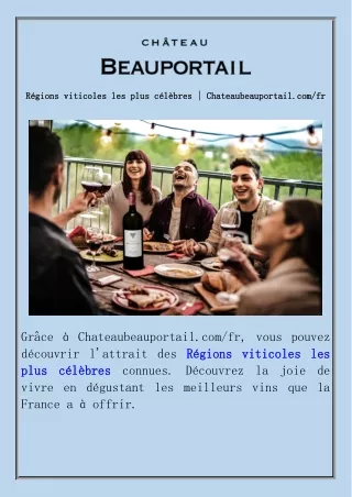 Régions viticoles les plus célèbres  Chateaubeauportail.com fr