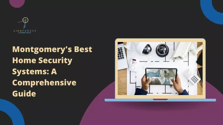 montgomery s best home security systems