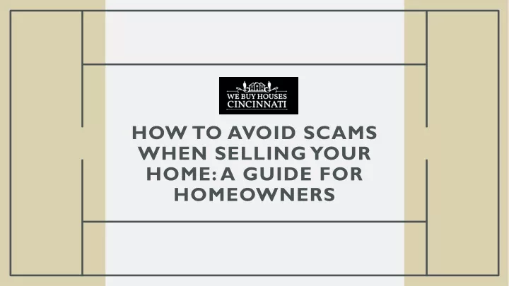 how to avoid scams when selling your home a guide for homeowners