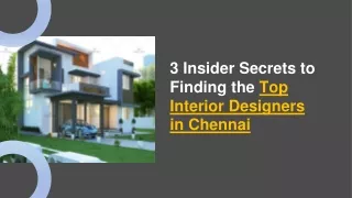 3 Insider Secrets to Finding the Top Interior Designers in Chennai