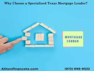 Why Choose a Specialized Texas Mortgage Lender