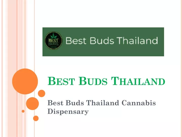 best buds thailand