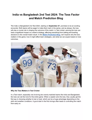 india vs bangladesh 2nd test 2024 the toss factor