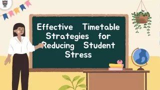 Effective Timetable Strategies for Reducing Student Stress