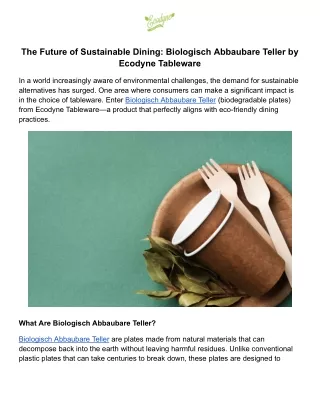 The Future of Sustainable Dining_ Biologisch Abbaubare Teller by Ecodyne Tableware (1)