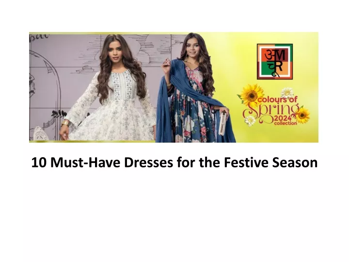 10 must have dresses for the festive season