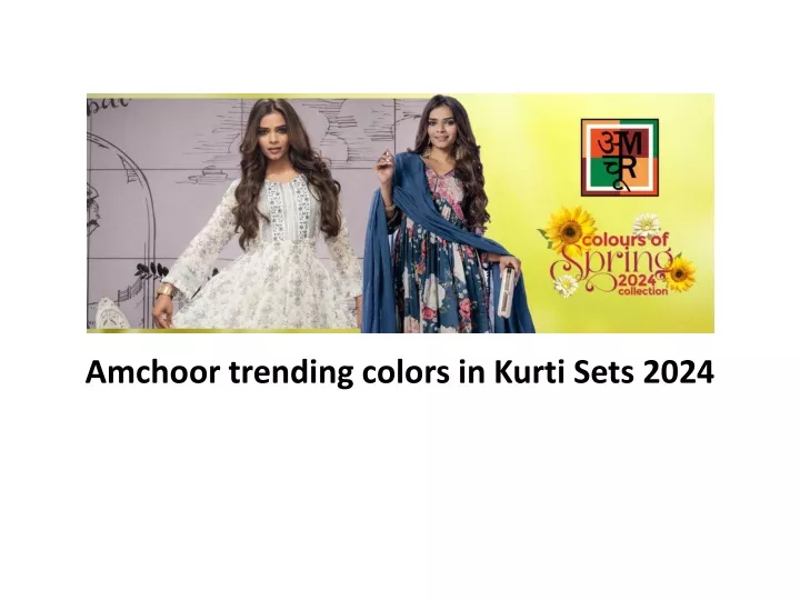 amchoor trending colors in kurti sets 2024