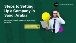 Steps to Setting Up a Company in Saudi Arabia