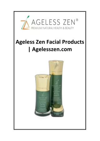 ageless zen facial products agelesszen com