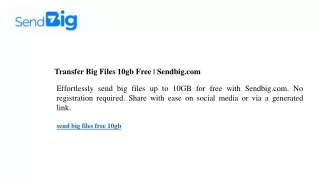 Send Big Files Free 10gb  Sendbig.com