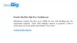 Transfer Big Files 10gb Free  Sendbig.com