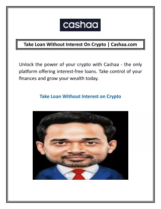 Take Loan Without Interest On Crypto | Cashaa.com
