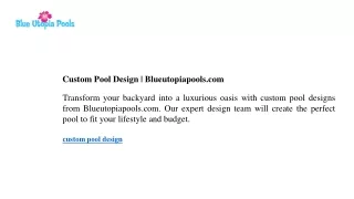 Custom Pool Design Blueutopiapools.com