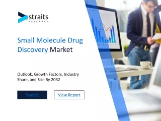 Global Small Molecule Drug Discovery Market Share, Driving Growth 2032
