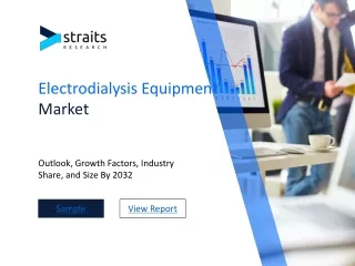 Electrodialysis Equipment Market: Innovation and Technology by 2032