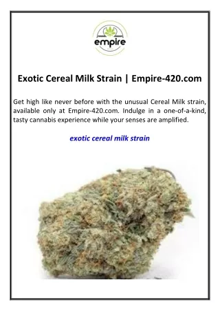 Exotic Cereal Milk Strain Empire-420.com