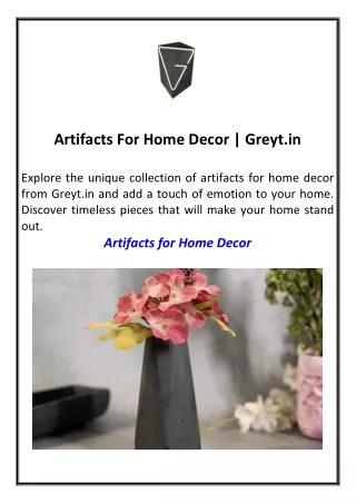 Artifacts For Home Decor Greyt.in