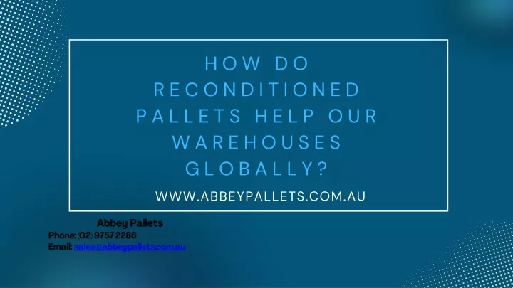 how do reconditioned pallets help our warehouses