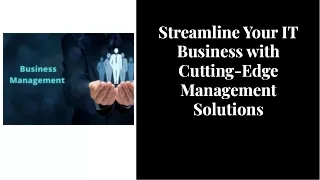 Maximize Efficiency with IT Business Management Solutions