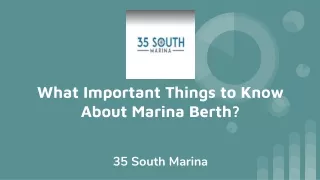 What Important Things to Know About Marina Berth