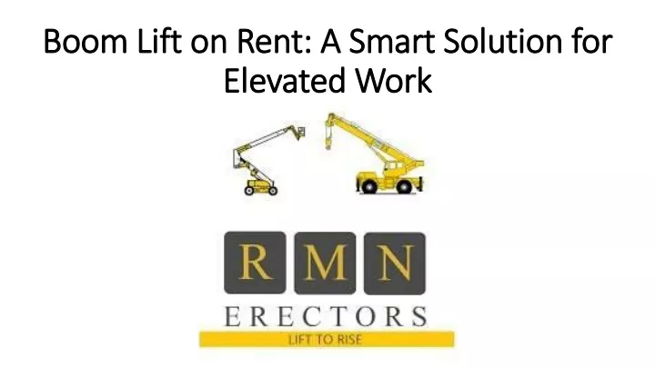 boom lift on rent a smart solution for elevated work