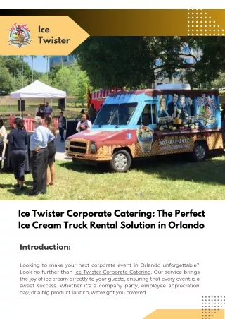Ice Twister Corporate Catering: The Perfect Ice Cream Truck Rental
