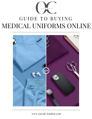 Guide to Buying Medical Uniforms Online