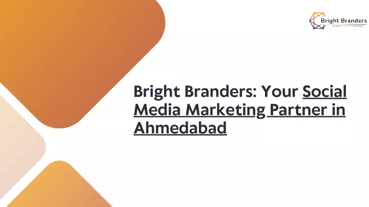 bright branders your social media marketing