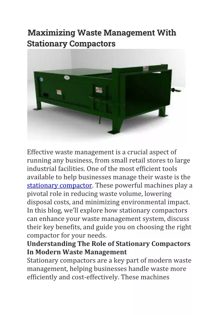 maximizing waste management with stationary