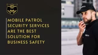 mobile patrol security services are the best