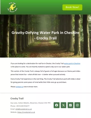 Gravity-Defying Water Park in Cheshire - Crocky Trail