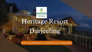 heritage resort darjeeling