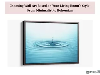 Choosing Wall Art Based on Your Living Room’s Style From Minimalist to Bohemian