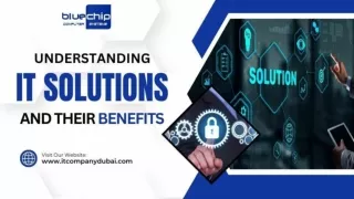 Understanding IT Solutions and Their Benefits