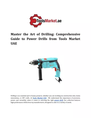 Master the Art of Drilling_ Comprehensive Guide to Power Drills from Tools Market UAE