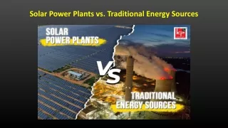 Solar Power Plants vs. Traditional Energy Sources