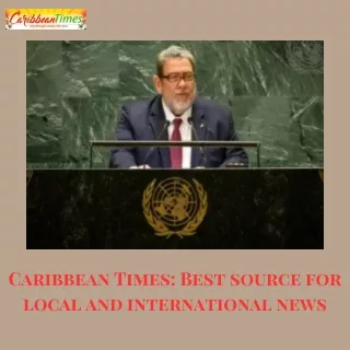 Caribbean Times Best source for local and international news