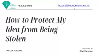 How to Protect My Idea from Being Stolen