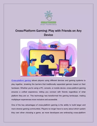 Cross-Platform Gaming: Play with Friends on Any Device