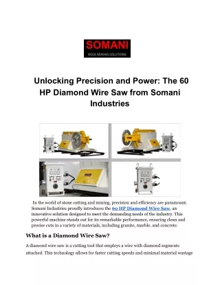 _Unlocking Precision and Power_ The 60 HP Diamond Wire Saw from Somani Industries (1)