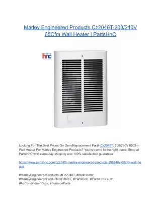 Marley Engineered Products Cz2048T-208_240V 65Cfm Wall Heater _ PartsHnC